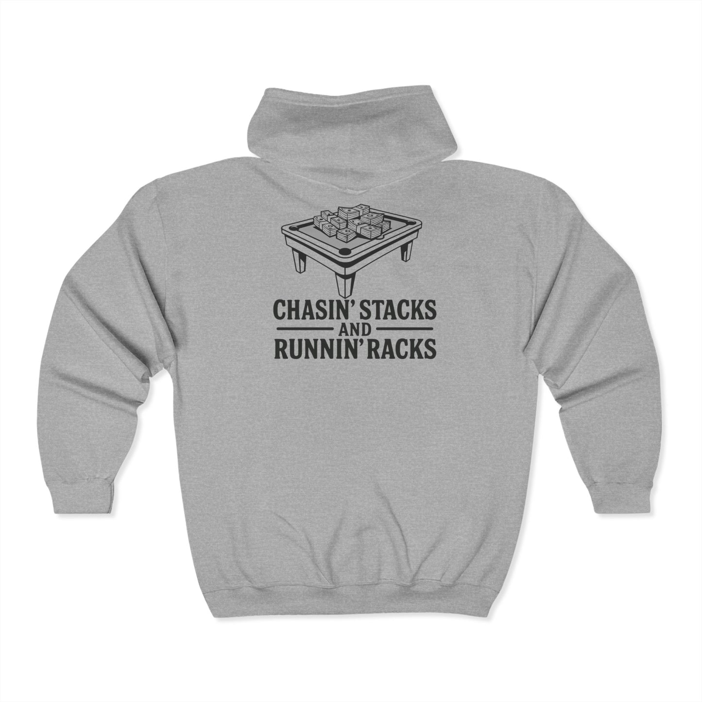 Chasin' Stacks and Runnin' Racks heavy Full Zip Hoodie - Cozy Leisurewear, Gift for Him/Her, Streetwear, Cool Casual Look