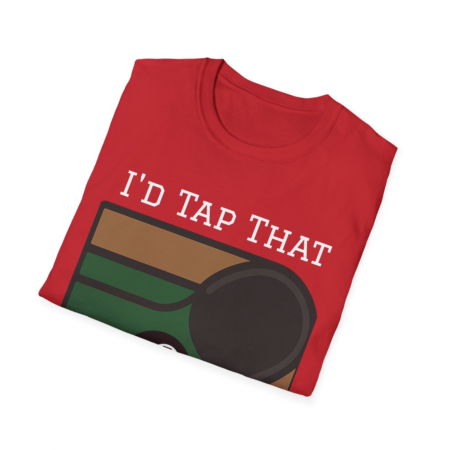 I'd Tap That