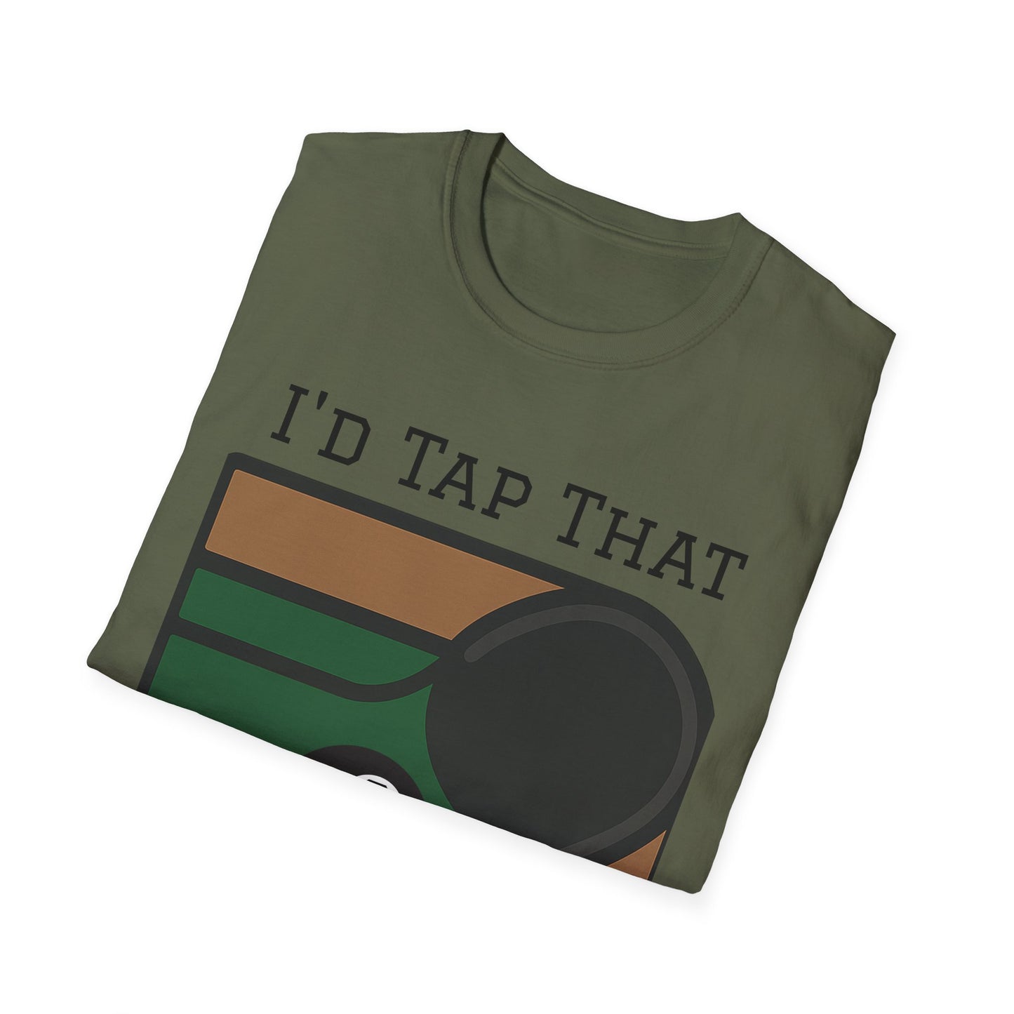 I'd Tap That