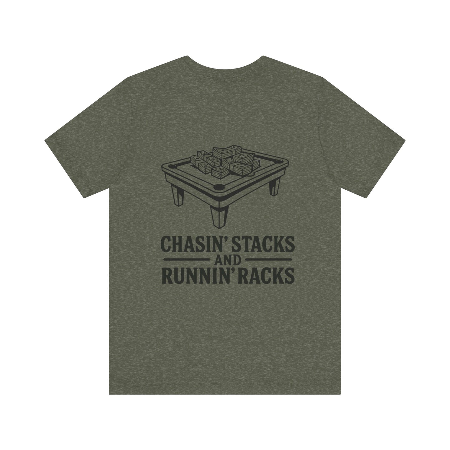 Chasin' Stacks Unisex Tee, Casual Streetwear Shirt, Pool Game Apparel, Gift for Gamers, Fun Weekend Wear, Summer Vibes