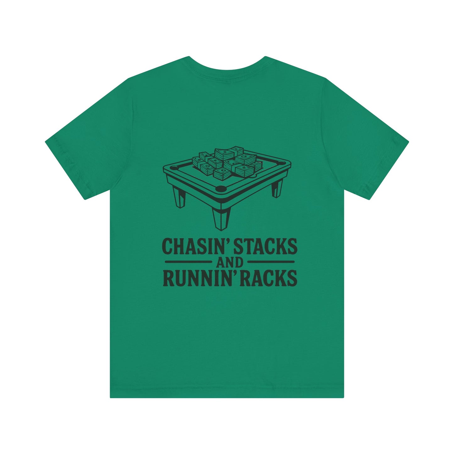 Chasin' Stacks Unisex Tee, Casual Streetwear Shirt, Pool Game Apparel, Gift for Gamers, Fun Weekend Wear, Summer Vibes