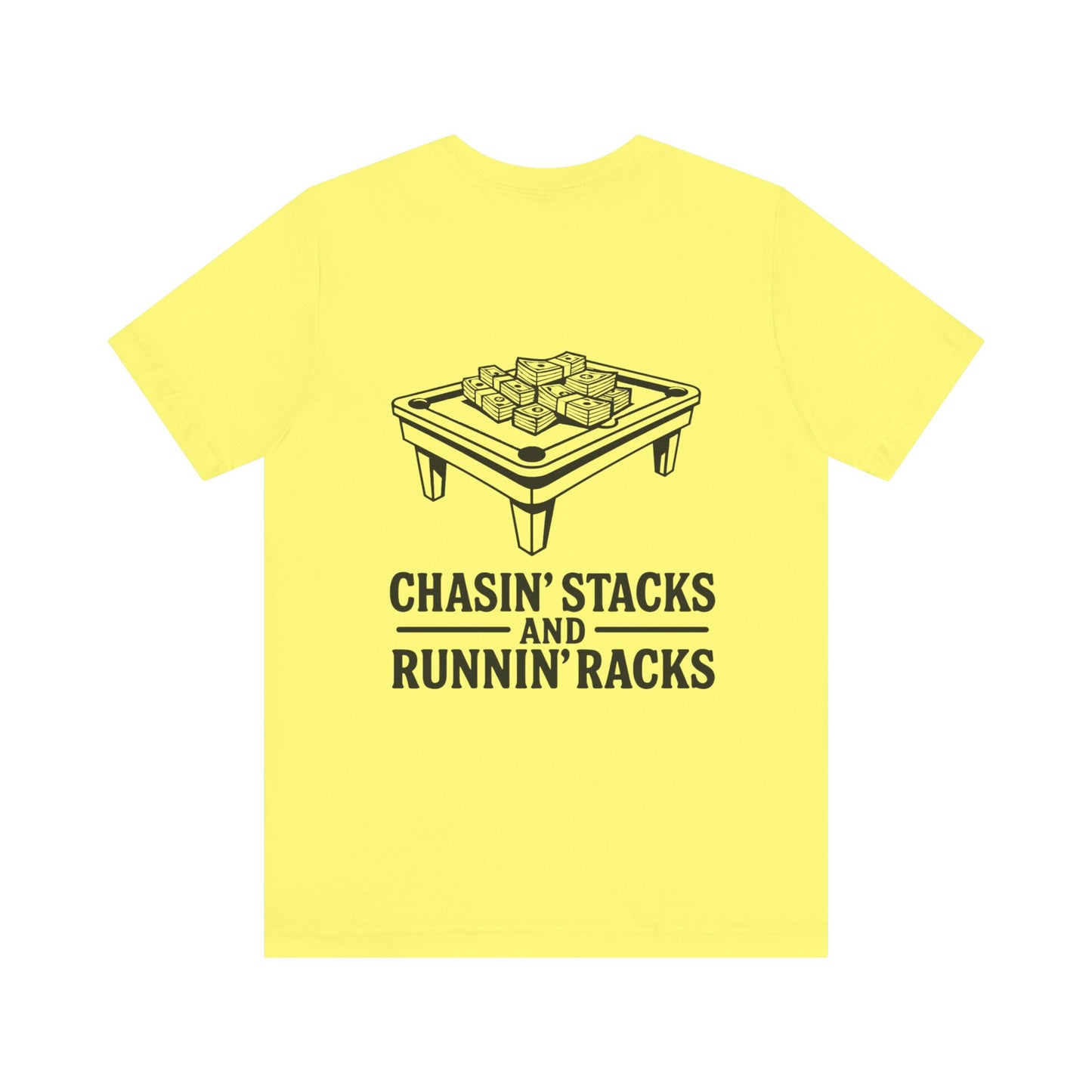 Chasin' Stacks Unisex Tee, Casual Streetwear Shirt, Pool Game Apparel, Gift for Gamers, Fun Weekend Wear, Summer Vibes
