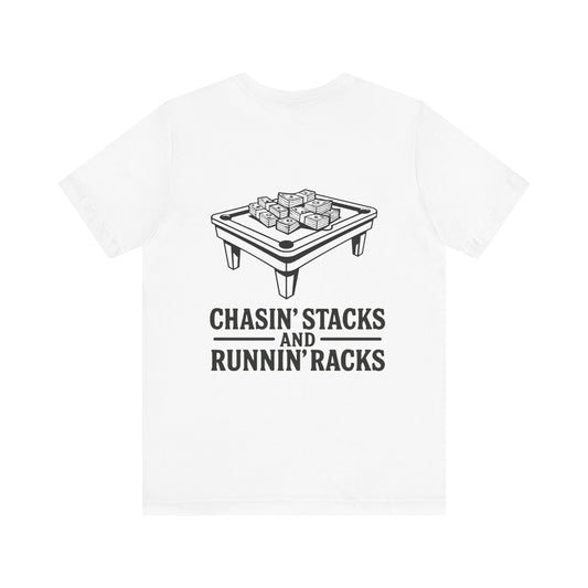 Chasin' Stacks Unisex Tee, Casual Streetwear Shirt, Pool Game Apparel, Gift for Gamers, Fun Weekend Wear, Summer Vibes